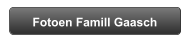Fotoen Famill Gaasch