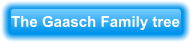 The Gaasch Family tree