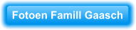 Fotoen Famill Gaasch